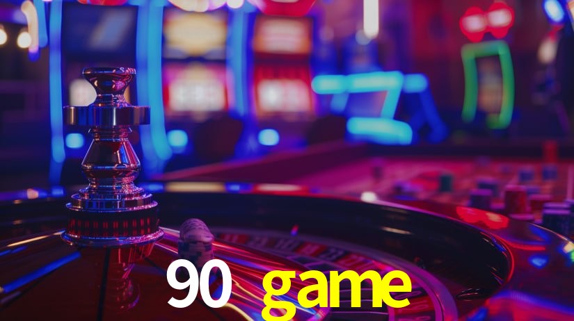 90 game