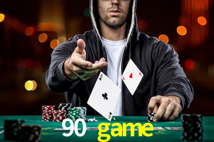 90 game,90 game bet