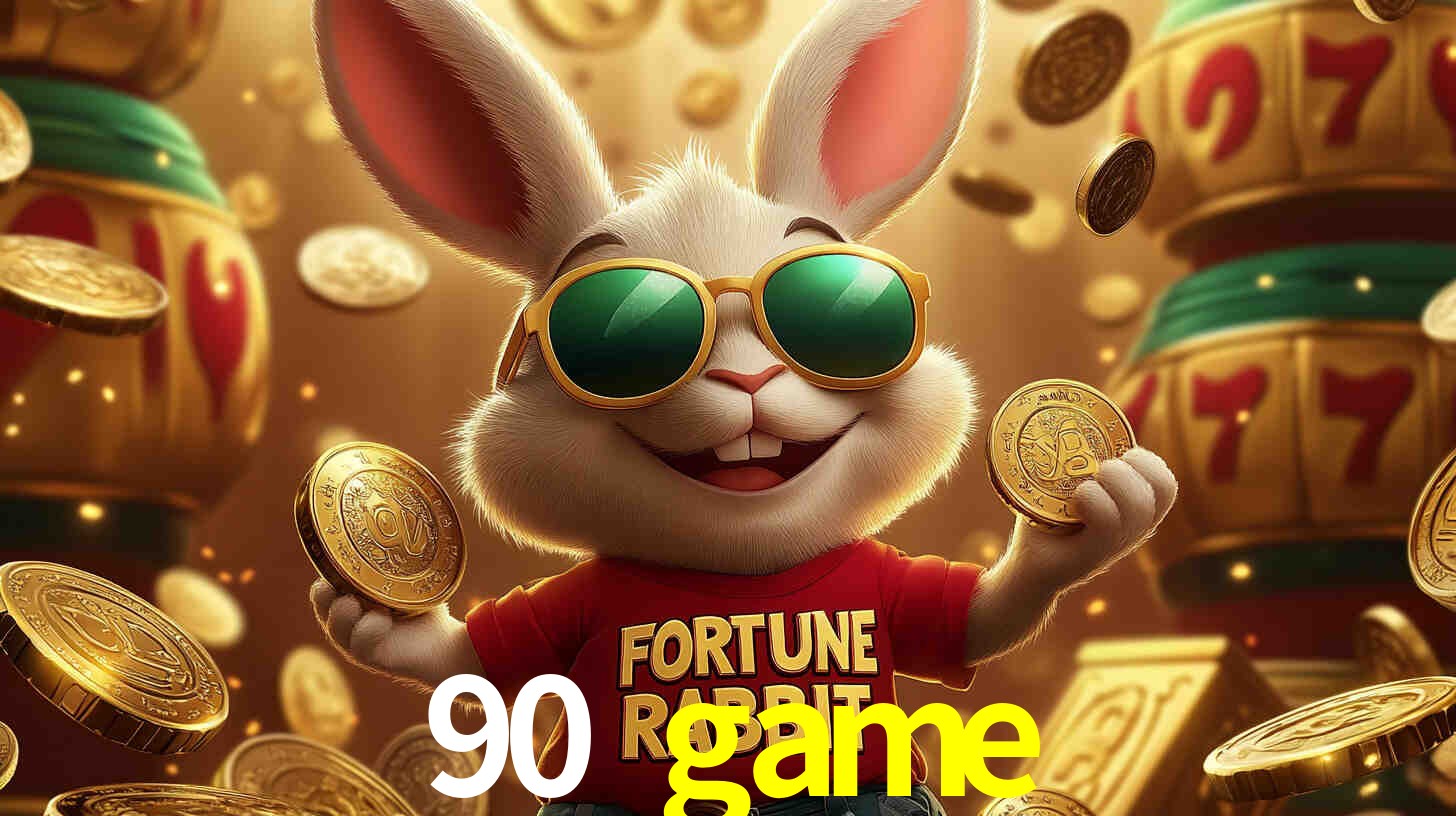 90 game,90 game bet