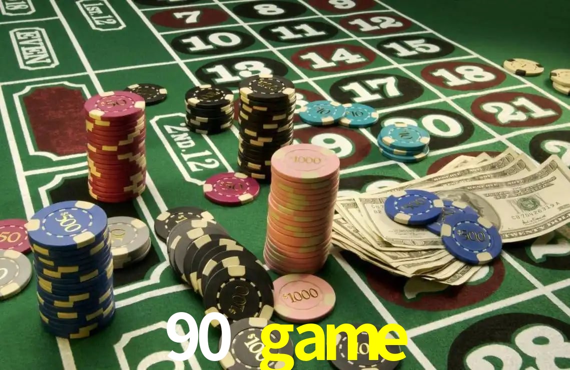 Explore as vantagens do 90 game: serviço profissional e confiabilidade